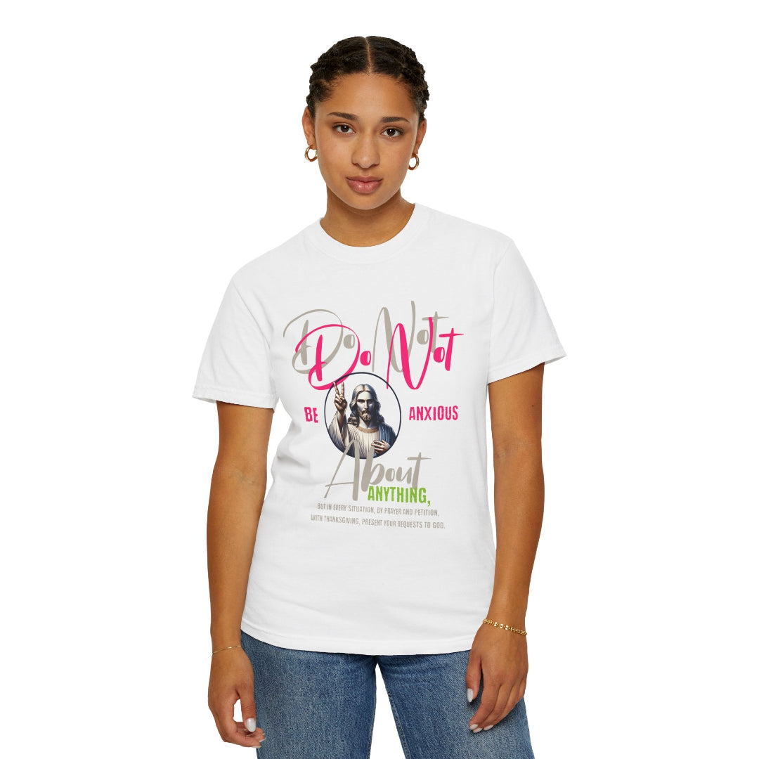 Unisex T-shirt - Philippians 4:6