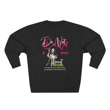 Unisex Sweatshirt Philippians 4:6 BLACK